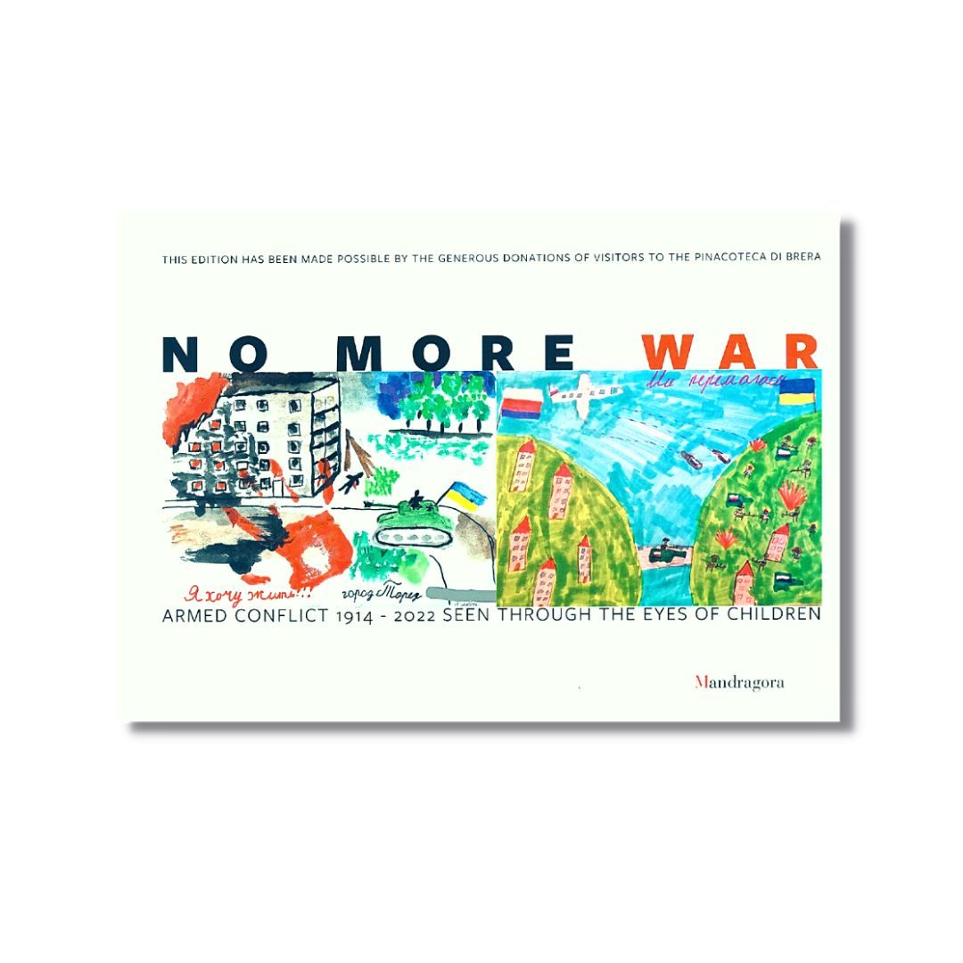 No More War - Armed conflict 1914-2022 seen through the eyes of children
